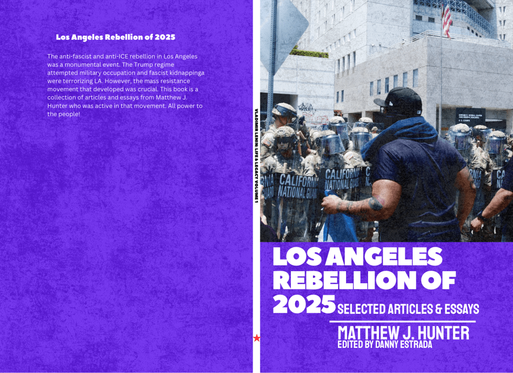 Los Angeles Rebellion of 2025: Selected Articles and Essays