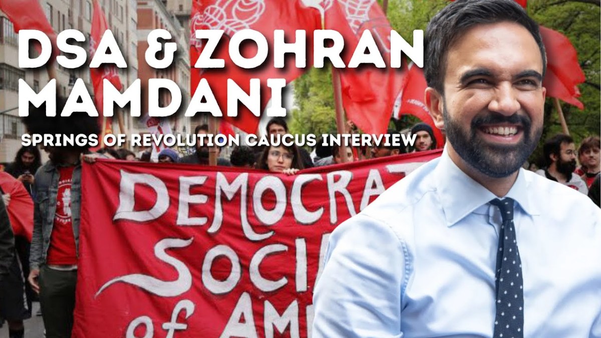 What is DSA? Zohran Mamdani, AOC, & Organizing Lessons—Francesca &&nbsp;JJisAMarxist